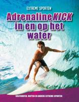 Adrenalinekick in en op het water (Hardback) - thumbnail