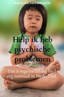 Help ik heb psychische problemen - Jaquelien Papenhuijzen - ebook - thumbnail
