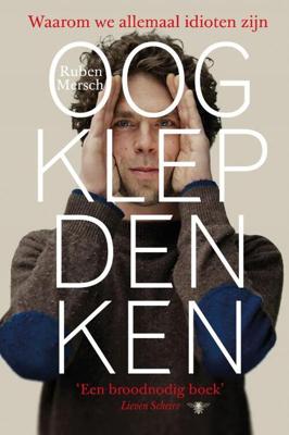 Oogklepdenken - Ruben Mersch - eBook (9789460421600) Oogklepdenken - Ruben Mersch - eBook (9789460421600)