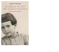 De vrouw die zegt dat zij mijn moeder is - Judith Uyterlinde - ebook - thumbnail
