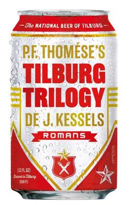 Tilburg Trilogy - P.F. Thomése - ebook