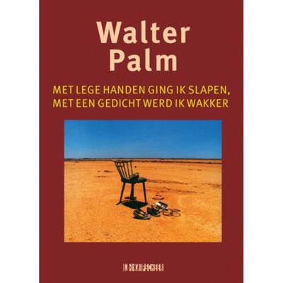 Met lege handen ging ik slapen, met een gedicht werd ik wakker (Paperback)