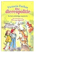 De dierenpolitie en het stekelige mysterie - Victoria Farkas - ebook De dierenpolitie en het stekelige mysterie - Victoria Farkas - ebook