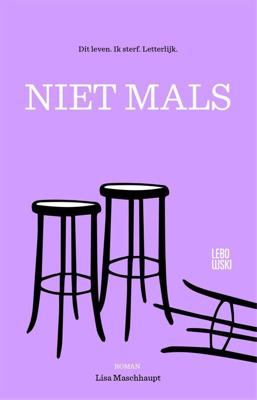 Niet mals - Lisa Maschhaupt - ebook