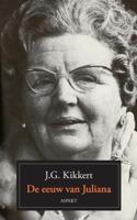 De eeuw van Juliana - J.G. Kikkert - eBook (9789464243208) - thumbnail