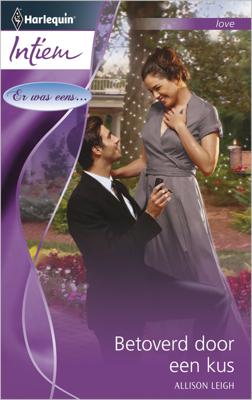 Betoverd door een kus - Allison Leigh - ebook