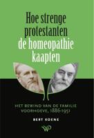 Hoe strenge protestanten de homeopathie kaapten - Bert Koene - ebook - thumbnail
