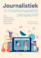 Journalistiek in maatschappelijk perspectief - Sarah Van Leuven, Annelore Deprez - ebook - thumbnail