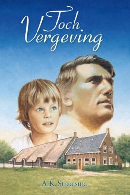 Toch Vergeving - À.K Straatsma - ebook