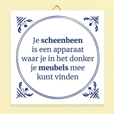 Tegeltje Je scheenbeen is een apparaat waar je in het donker