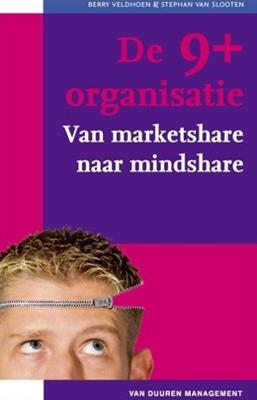 De 9+ organisatie - Berry Veldhoen, Stephan van Slooten - ebook