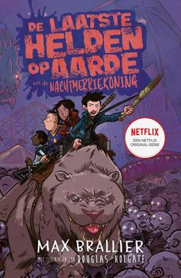 De laatste helden op aarde en de nachtmerriekoning - Max Brallier - ebook