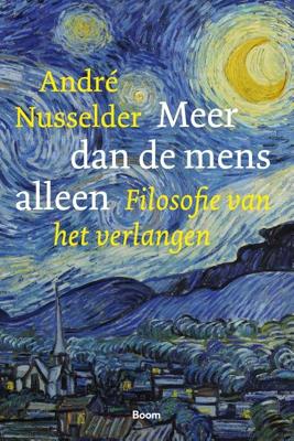 Meer dan de mens alleen - André Nusselder - ebook