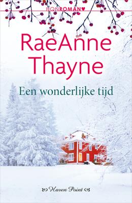 Een wonderlijke tijd - RaeAnne Thayne - ebook