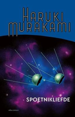 Spoetnikliefde - Haruki Murakami - ebook Spoetnikliefde - Haruki Murakami - ebook
