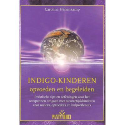 Indigo-kinderen opvoeden en begeleiden - C. Hehenkamp - Paperback (9789076771472)