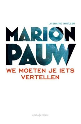 We moeten je iets vertellen - Marion Pauw - ebook We moeten je iets vertellen - Marion Pauw - ebook