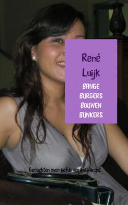 Bange burgers bouwen bunkers - R. Luijk - Paperback (9789402101386)