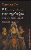 De Bijbel voor ongelovigen, deel 6 - Guus Kuijer - Paperback (9789025304287) - thumbnail