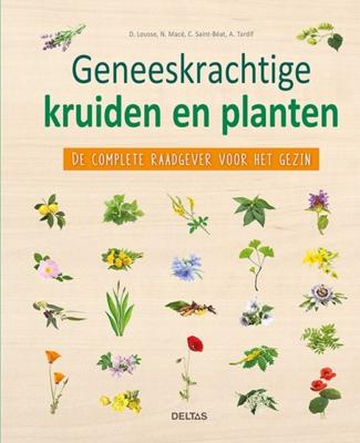 Dominique Lousse Geneeskrachtige kruiden en planten - Nederlands Dominique Lousse Geneeskrachtige kruiden en planten - Nederlands