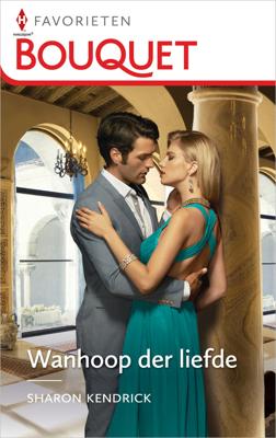 Wanhoop der liefde - Sharon Kendrick - ebook