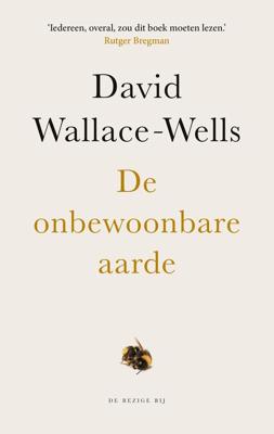 De onbewoonbare aarde - David Wallace-Wells - ebook