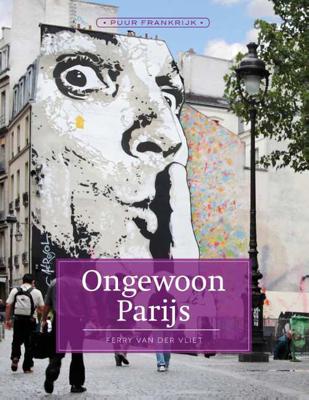 Ongewoon Parijs - Ferry van der Vliet - Paperback (9789492500816)