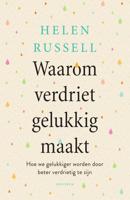 Waarom verdriet gelukkig maakt - Helen Russell - ebook - thumbnail