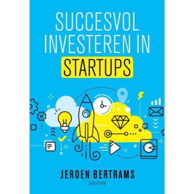 Succesvol investeren in startups - Jeroen Bertrams - Paperback (9789463191784) Succesvol investeren in startups - Jeroen Bertrams - Paperback (9789463191784)