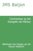 Commentaar op het Evangelie van Markus (Paperback) - thumbnail