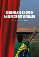 De Romário-show en andere sportverhalen (Paperback) - thumbnail