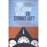Hoe ziet jouw werk er straks uit? (Paperback) - thumbnail