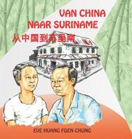 Van China naar Suriname - Eve Huang Foen Chong - ebook - thumbnail