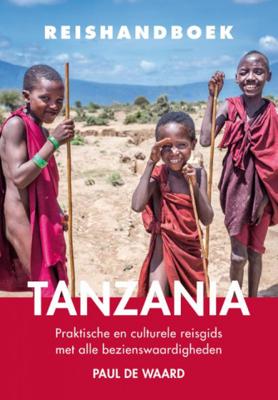 Reishandboek Tanzania - Paul de Waard - Paperback (9789038926308) Reishandboek Tanzania - Paul de Waard - Paperback (9789038926308)
