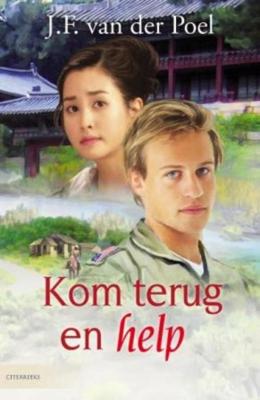 Kom terug en help - J.F. van der Poel - ebook