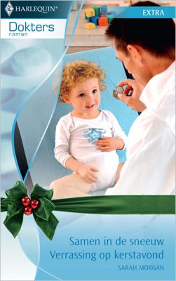 Samen in de sneeuw ; Verrassing op kerstavond - Sarah Morgan - eBook (9789461703910) Samen in de sneeuw ; Verrassing op kerstavond - Sarah Morgan - eBook (9789461703910)