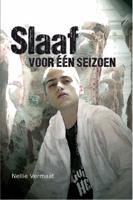 Slaaf voor een seizoen - Nellie Vermaat - ebook - thumbnail