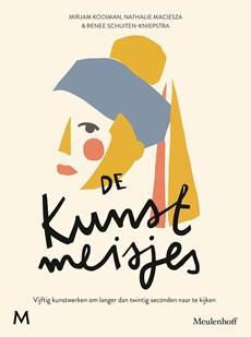 De kunstmeisjes - Mirjam Kooiman, Nathalie Maciesza, Renee Schuiten-Kniepstra - ebook