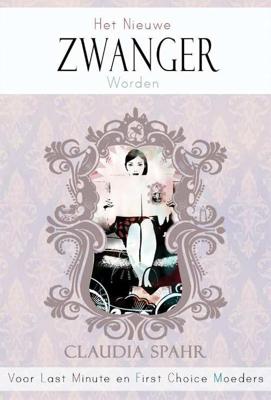 Het nieuwe zwanger worden (Hardback)