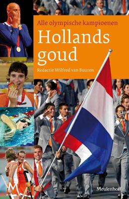 Hollands goud - Wilfred van Buuren - ebook