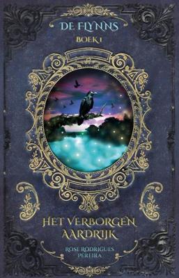 Het verborgen Aardrijk - Rose Rodrigues Pereira - ebook