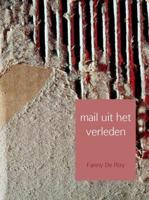 Mail uit het verleden - Fanny de Roy - ebook - thumbnail