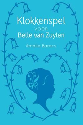 Klokkenspel voor Belle van Zuylen (Paperback) Klokkenspel voor Belle van Zuylen (Paperback)