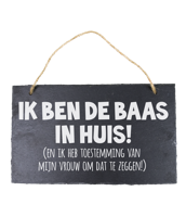 Leisteen Ik ben de baas in huis! - thumbnail