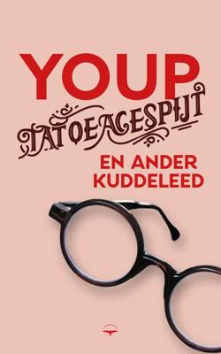 Tatoeagespijt en ander kuddeleed - Youp van 't Hek - ebook
