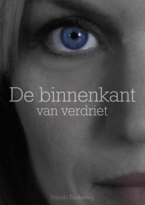 De binnenkant van verdriet - Brenda Beukering - ebook