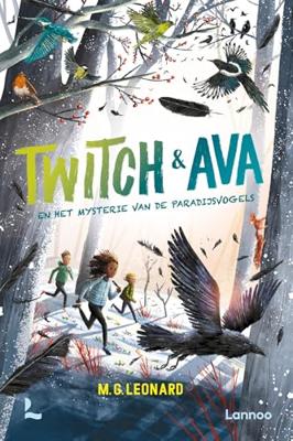 Twitch & Ava en het mysterie van de paradijsvogels (Hardback)
