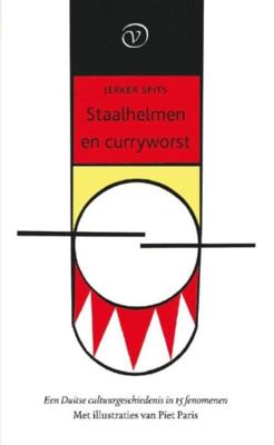 Staalhelmen en curryworst - Jerker Spits - ebook