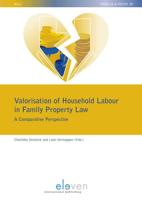 Valorisation of Household Labour in Family Property Law - Charlotte Declerck, Leon Verstappen - eBook (9789462748910) - thumbnail