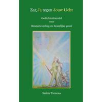 Saskia  Tiemens Zeg Ja tegen Jouw Licht - thumbnail
